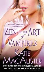 [Dark 06] Zen and the Art of Vampires 2008 by Katie MacAlister