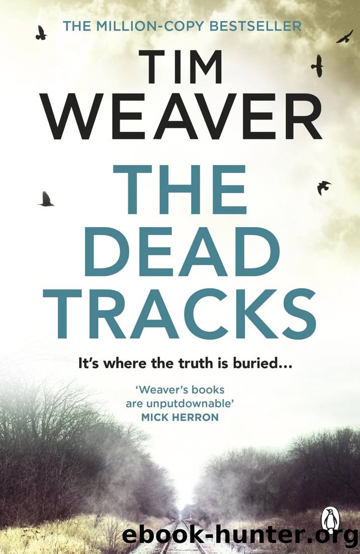 [David Raker 02] The Dead Tracks by Tim Weaver