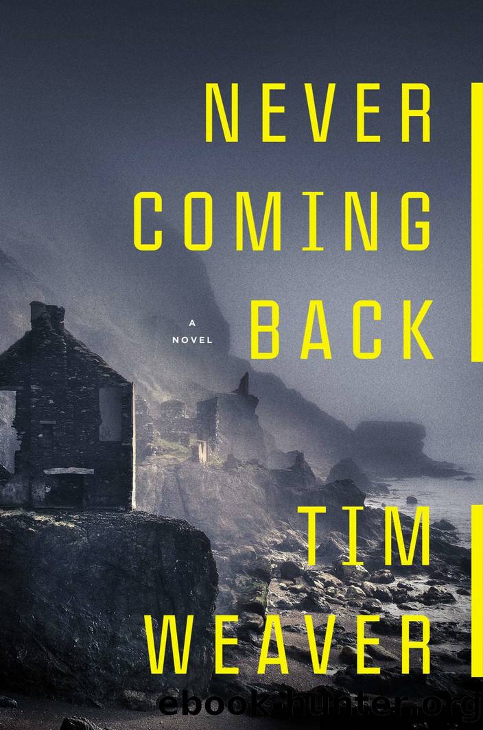 [David Raker 04] Never Coming Back by Tim Weaver