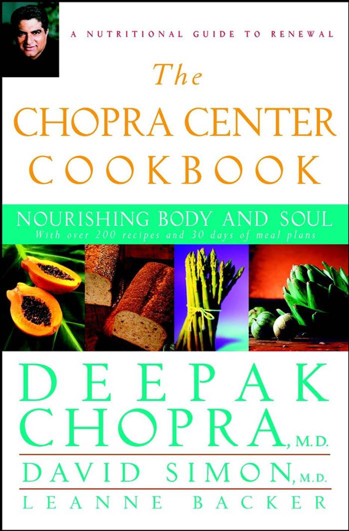 [Deepak Chopra, The Chopra Center cookbook by Unknown