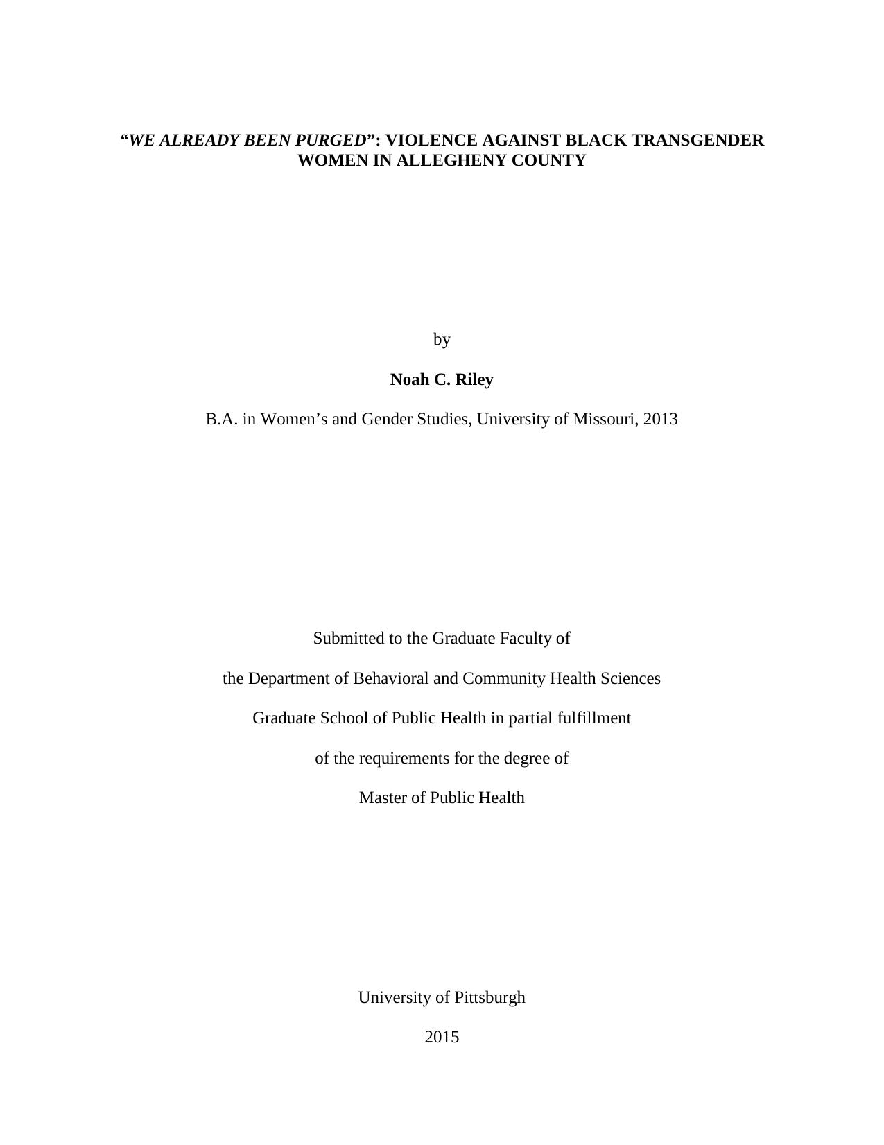 [Dissertation] "We already been purged": violence against black transgender women in Allegheny County by Noah Riley