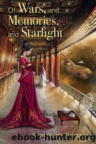 [Dominion of the Fallen #some short stories 01] â¢ Of Wars, and Memories, and Starlight by Bodard Aliette de