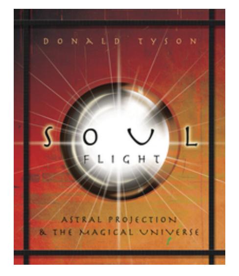[Donald Tyson] Soul Flight Astral Projection and (BookFi.org) by Unknown