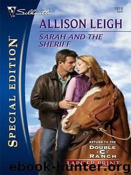 [Double-C Ranch, Men 09, Return-2] Sarah and the Sheriff by Allison Leigh