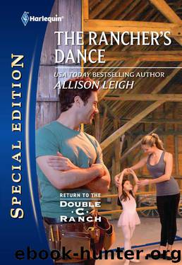 [Double-C Ranch, Men 14, Return-4] The Rancher's Dance by Allison Leigh