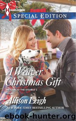 [Double-C Ranch, Men 19, Return-9] A Weaver Christmas Gift by Allison Leigh