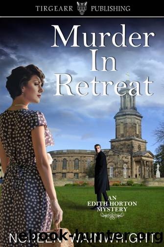 [Edith Horton 05] - Murder in Retreat by Noreen Wainwright
