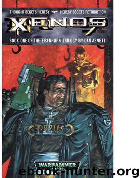 [Eisenhorn 01] - Xenos by Dan Abnett