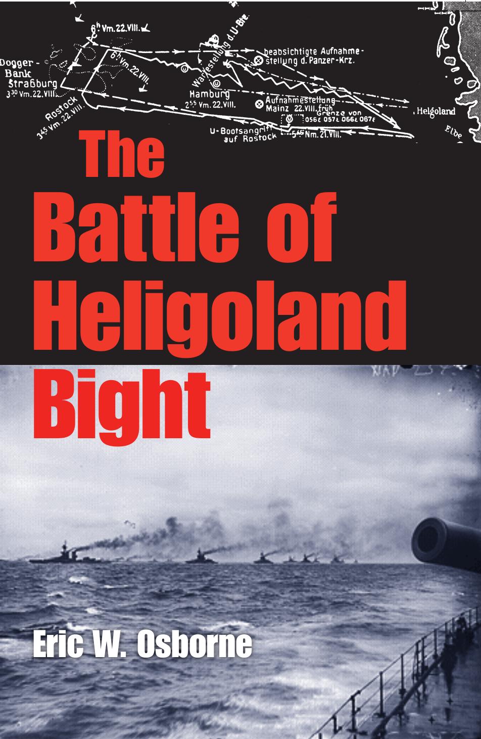[Eric W. Osborne] The Battle of Heligoland Bight ((BookFi.org) by Unknown