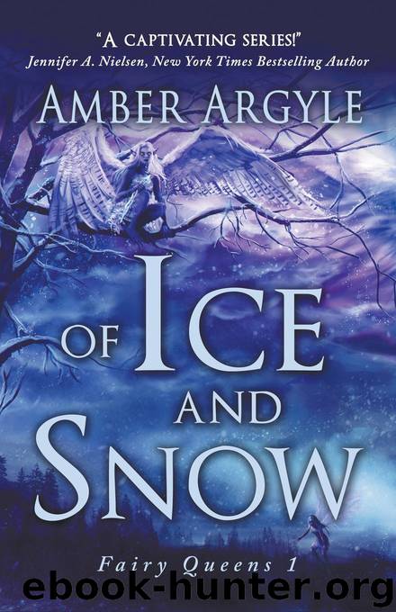[Fairy Queens 00.5] Of Ice and Snow by Amber Argyle
