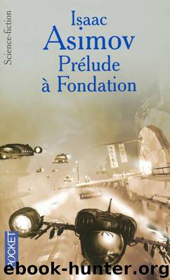 [Fondation-1]Prelude a Fondation by Asimov Isaac