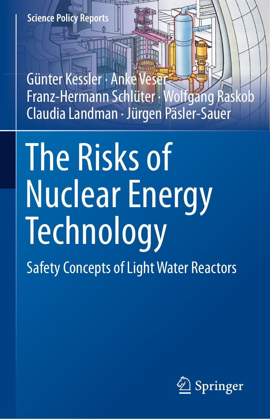 [Günter Kessler ,Anke Veser]The Risks of Nuclear Energy Technology Safety Concepts of Light Water Reactors(pdf){Zzzzz} by unknow