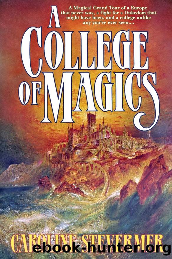 [Galazon 01] A College of Magics by Stevermer Caroline