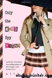 [Gallagher Girls 4] Only the Good Spy Young by Ally Carter