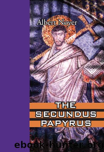 [Getorius and Arcadia 01] - The Secundus Papyrus by Albert Noyer