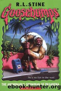 [Goosebumps 38] - The Abominable Snowman of Pasadena by R.L. Stine - (ebook by Undead)