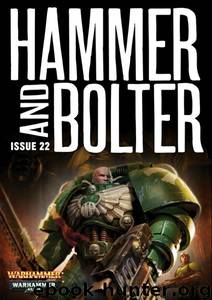 [Hammer and Bolter 22] - The Mouth of Chaos by Chris Dows
