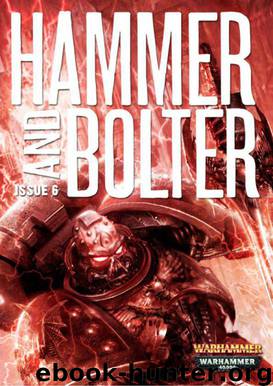 [Hammer and Bolter] - Issue 06 by Christian Dunn