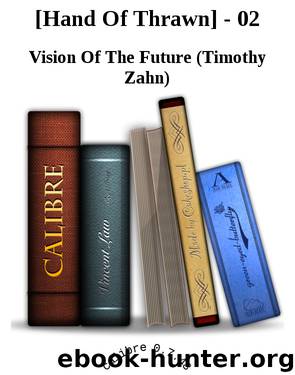 [Hand Of Thrawn] - 02 by Vision Of The Future (Timothy Zahn)