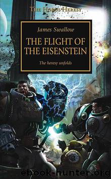[Horus Heresy 04] The Flight of the Eisenstein by James Swallow