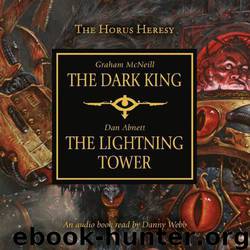 [Horus Heresy 07a] The Lightning Tower & The Dark King by Dan Abnett;Graham McNeill