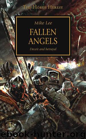 [Horus Heresy 11] - Fallen Angels by Mike Lee