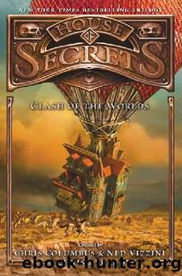 [House of Secrets #3] Clash of the Worlds by Chris Columbus & Ned Vizzini