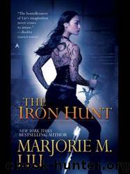 [Hunter Kiss 01] The Iron Hunt by Liu Marjorie