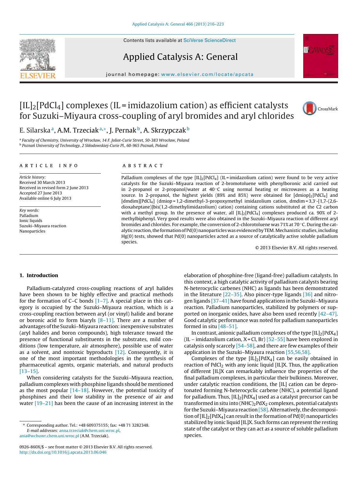 [IL]2[PdCl4] complexes (IL=imidazolium cation) as efficient catalysts for SuzukiâMiyaura cross-coupling of aryl bromides and aryl chlorides by E. Silarska & A.M. Trzeciak & J. Pernak & A. Skrzypczak