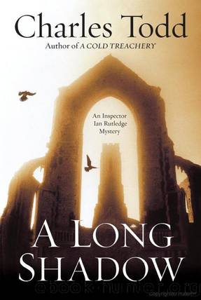 [Ian Rutledge 08] A Long Shadow by Charles Todd