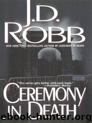 [In Death 05] - Ceremony in Death by J.D. Robb