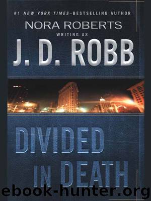[In Death 18] - Divided in Death by J.D. Robb