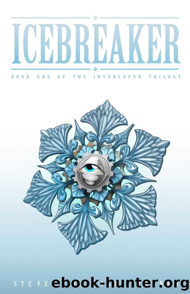 [Interloper #1] Icebreaker by Steven William Hannah