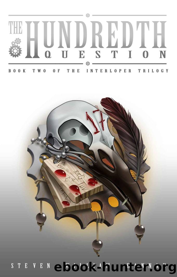[Interloper #2] The Hundredth Question by Steven William Hannah