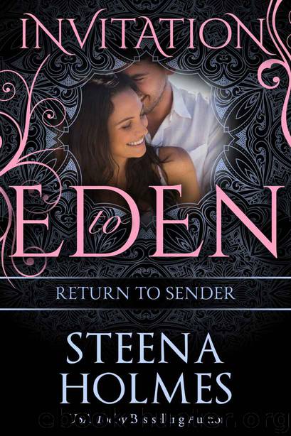[Invitation to Eden 15.0] Return to Sender by Steena Holmes