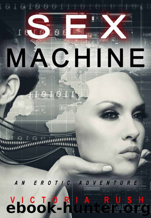 [Jade's Erotic Adventures 10.0] Sex Machine by Victoria Rush