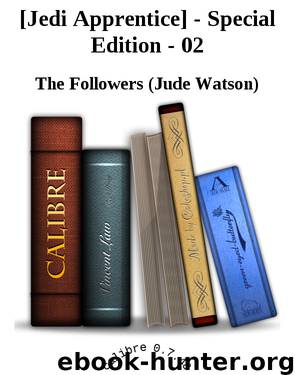 [Jedi Apprentice] - Special Edition - 02 by The Followers (Jude Watson)