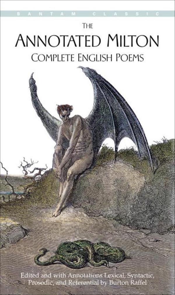 [John Milton;Burton Raffel]The Annotated Milton Complete English Poems (Bantam Classic)(pdf){Zzzzz} by Unknown