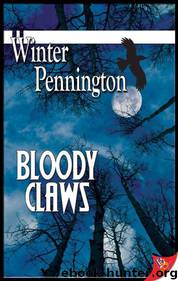 [Kassandra Lyall Preternatural Investigator 03] - Bloody Claws by Winter Pennington