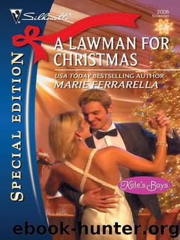 [Kate's Boys 05] - A Lawman for Christmas by Marie Ferrarella