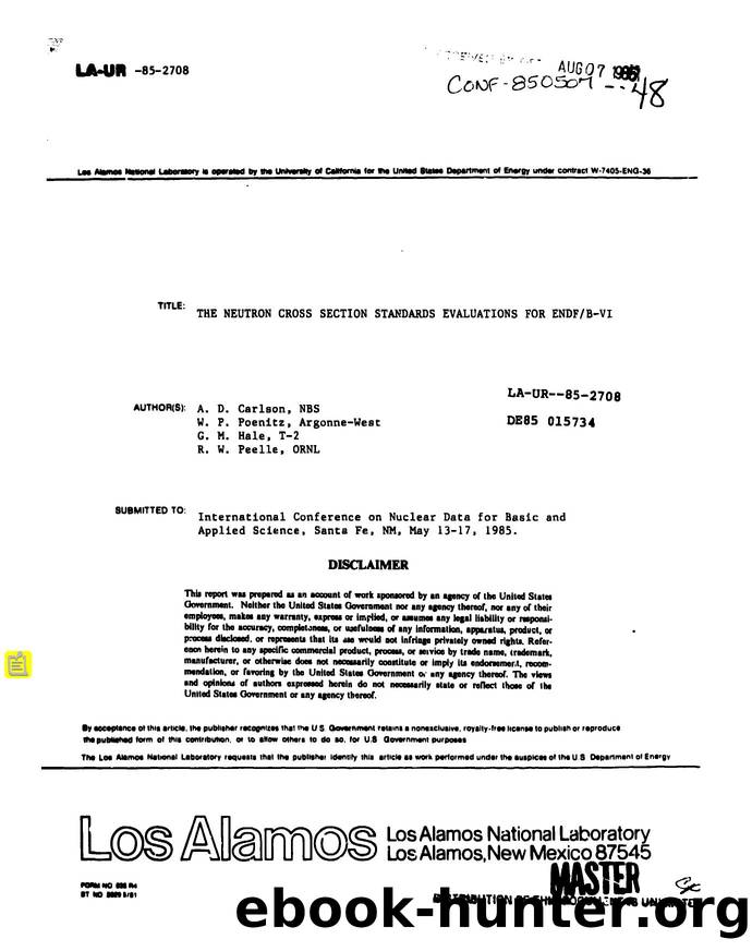 [LA-UR-85-2708] Neutron cross section standards evaluations for ENDF B-VI by LANL Research Library LWW Project