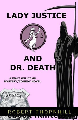 [Lady Justice 06] - Lady Justice and Dr. Death by Robert Thornhill