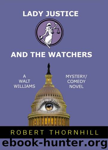 [Lady Justice 08] - Lady Justice and the Watchers by Robert Thornhill
