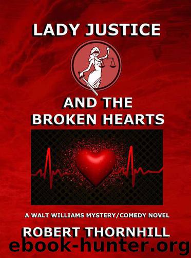 [Lady Justice 20] - Lady Justice and the Broken Hearts by Robert Thornhill