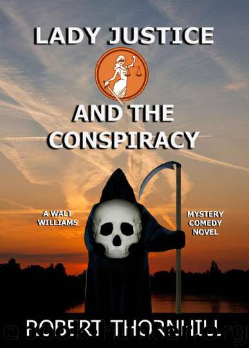 [Lady Justice 21] - Lady Justice and the Conspiracy by Robert Thornhill