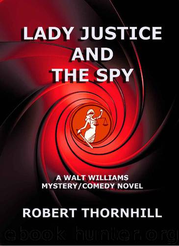 [Lady Justice 25] - Lady Justice and the Spy by Robert Thornhill