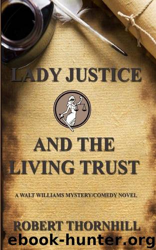 [Lady Justice 37] - Lady Justice and the Living Trust by Robert Thornhill