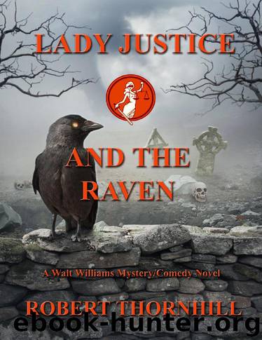 [Lady Justice 39] - Lady Justice and the Raven by Robert Thornhill