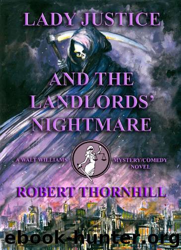 [Lady Justice 40] - Lady Justice and the Landlords' Nightmare by Robert Thornhill