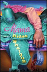 [Mace Bauer #2] Mama Rides Shotgun by Deborah Sharp